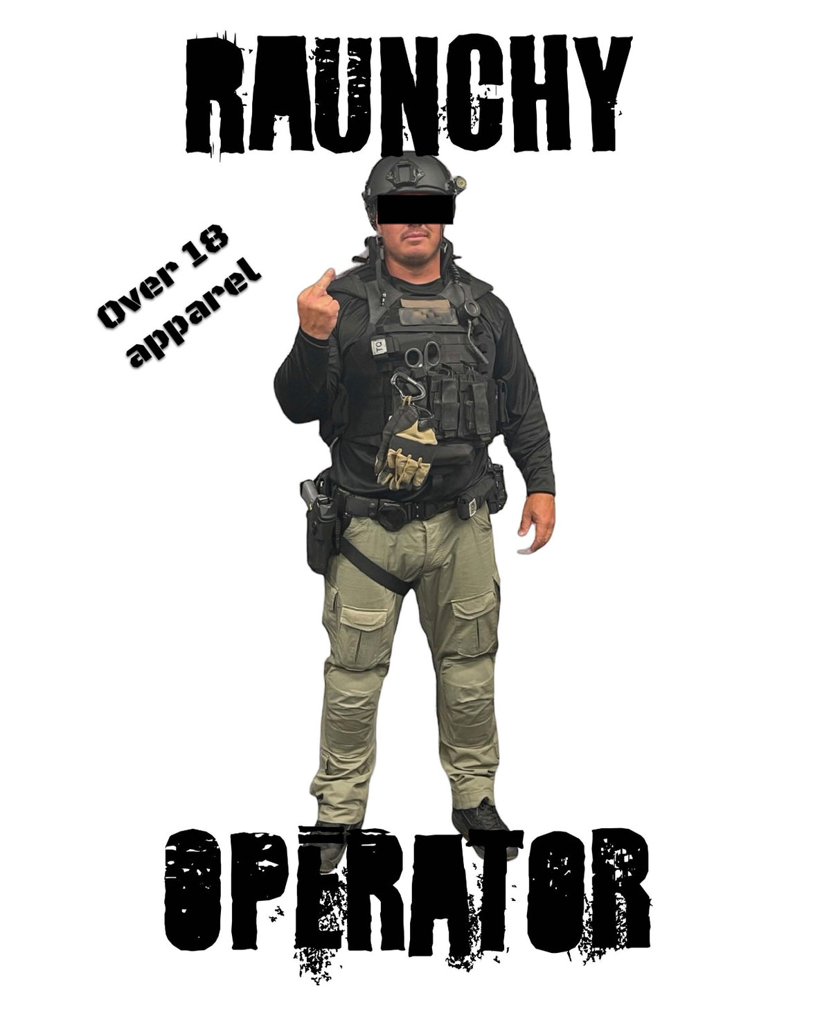 Raunchy Operator Apparel