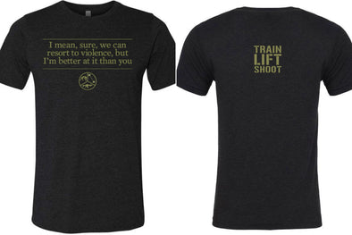 Resort to Violence (Black) - Men’s & Women’s T-Shirt