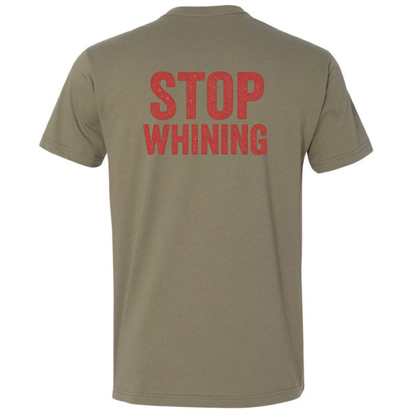 STOP WHINING - (Ranger) Men’s T-Shirt