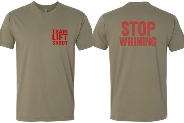 STOP WHINING - (Ranger) Men’s T-Shirt