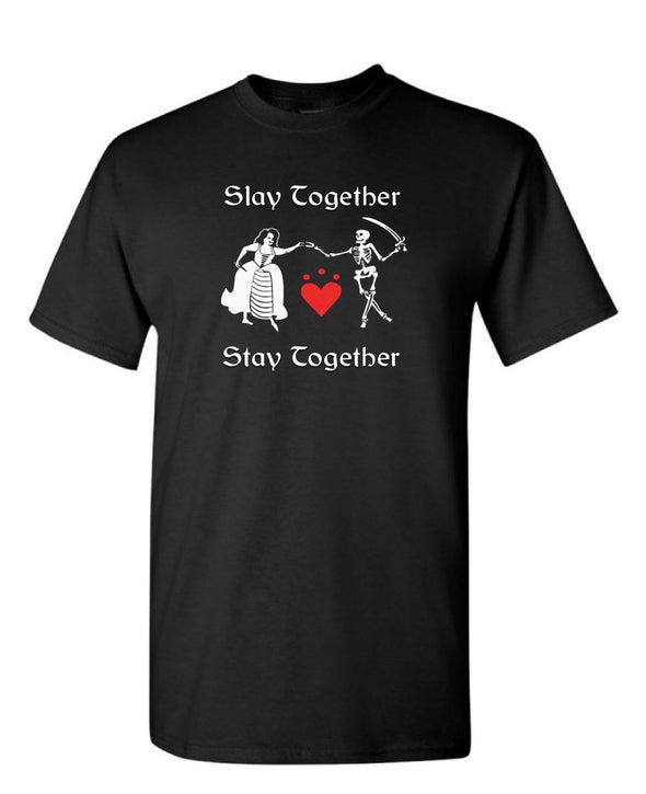 Slay Together, Stay Together Jolly Roger T-Shirt - Men's & Women's
